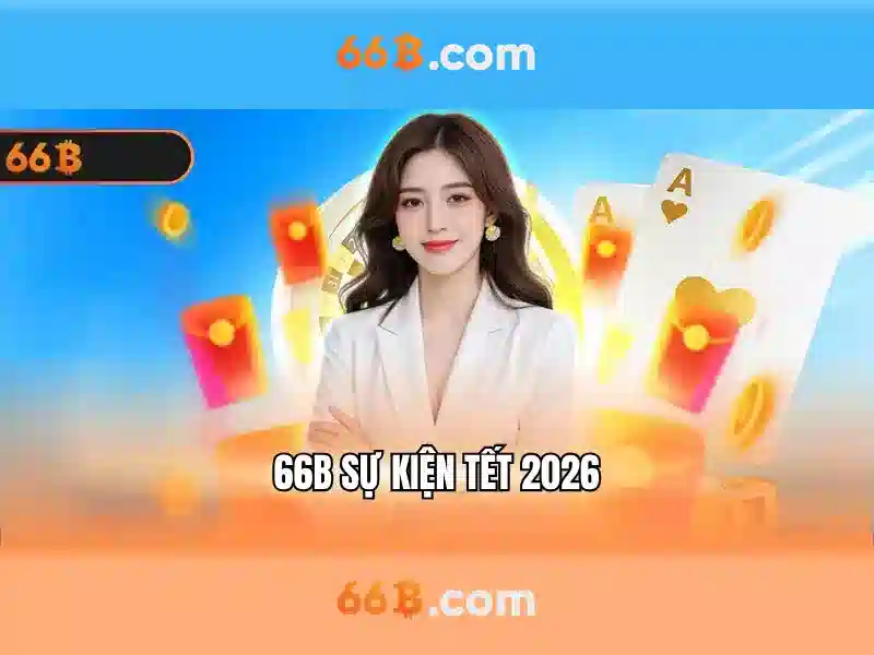 66b - Nền tảng cá cược trực tuyến hàng đầu cho người chơi Việt
