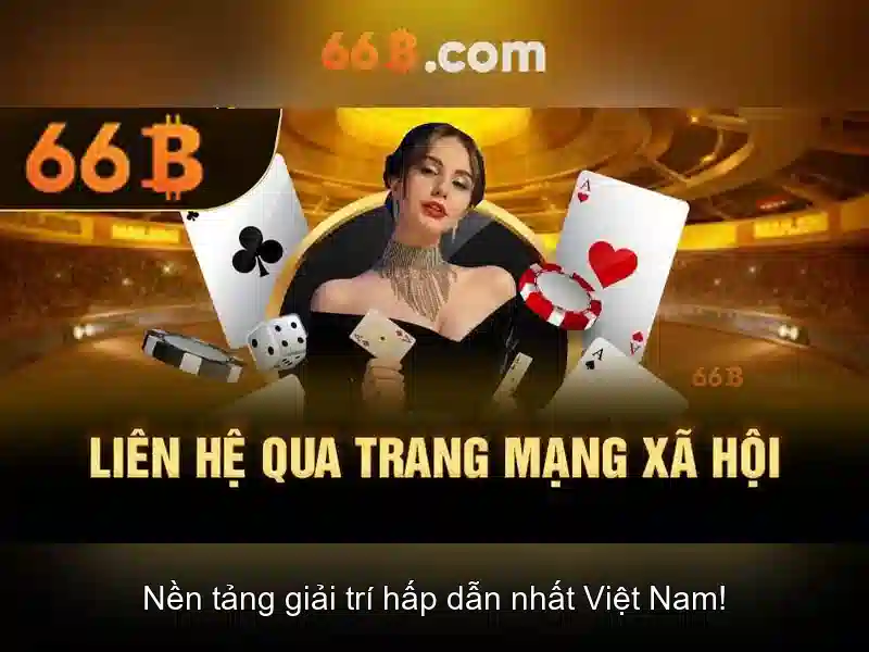  trải nghiệm người chơi - 66B
