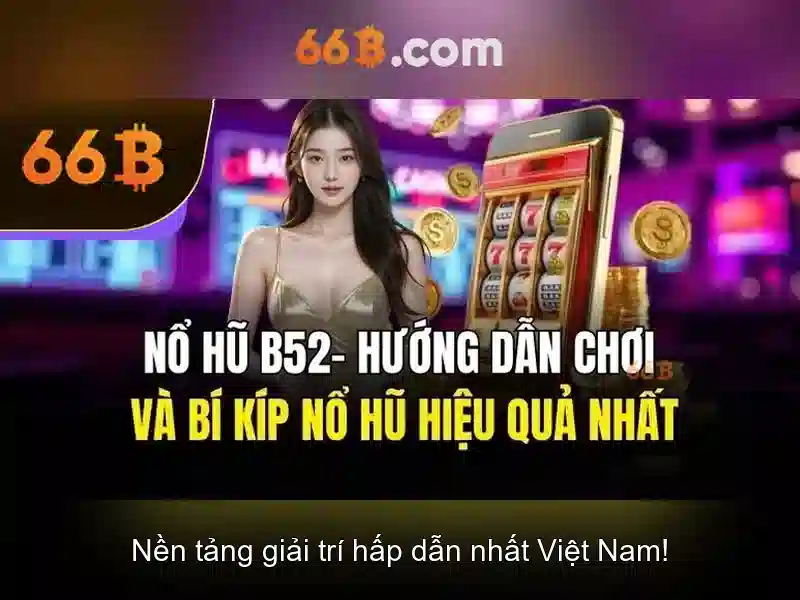 sản phẩm 66B - 66Bdesign | Trải Nghiệm Slot 66B Đỉnh Cao - 66B