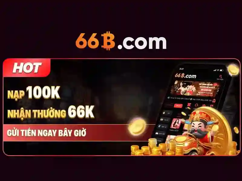 Slot đổi thưởng - 66B