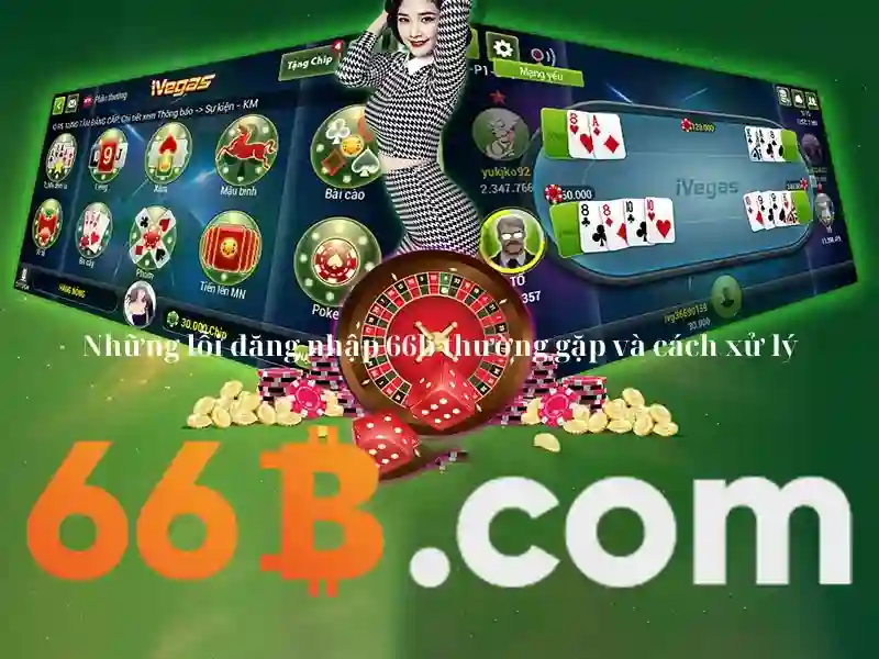 Quyền Riêng Tư 66B Cho Cờ Vua 66B Tự Do Trải Nghiệm Slot - 66B